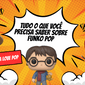 tudo o que voce precisar saber sobre funko pop blog loja love pop